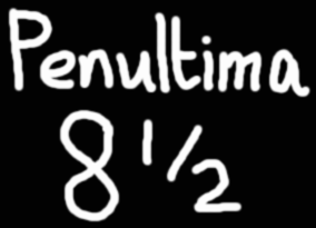 PENULTIMA 8 1/2